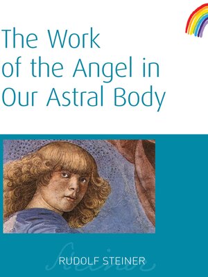 cover image of The Work of the Angel in Our Astral Body